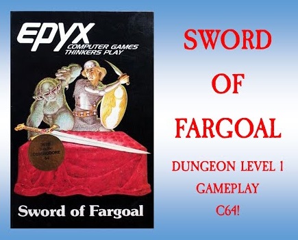 Sword Of Fargoal – Level 1 Gameplay C64